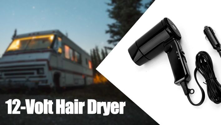 Best 12v Hair Dryers – Best For Car, Caravans, Campers & Motorhomes